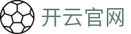 Kaiyun SPORTS首页 - 中国官方平台